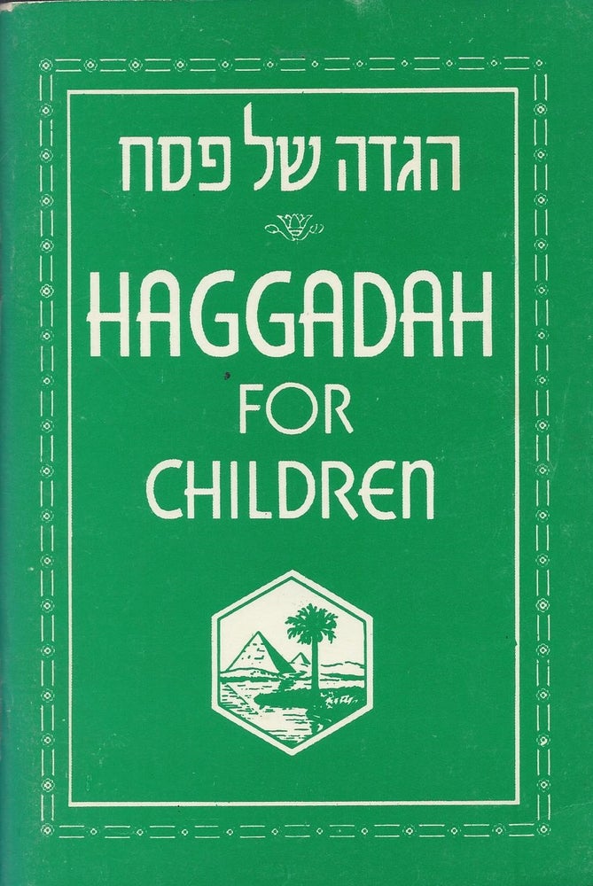 Item #10016 The Haggadah for Children. Jacob P. Rudin, prepared by.