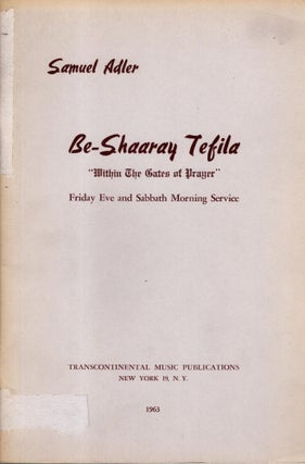 Item #101561 Be-Shaarey Tefila "Within The Gates of Prayer" Friday Eve and Sabbath Morning...