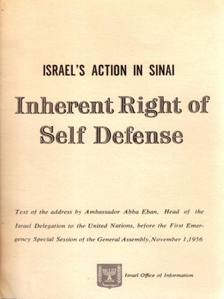 Item #103307 Israel's Action in Sinai: Inherent Right of Self Defense. Text of the address by...