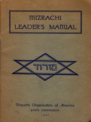 Mizrachi Leader's Manual. Irving Levy.