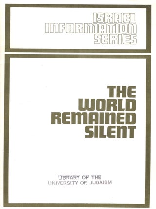 The World RemainedSilent: An Examination of Nineteen Years of Jordanian Rule in Jerusalem