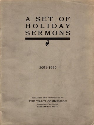 A Set of Holiday Sermons 5691-1930. Samuel Hirshberg, chairman.