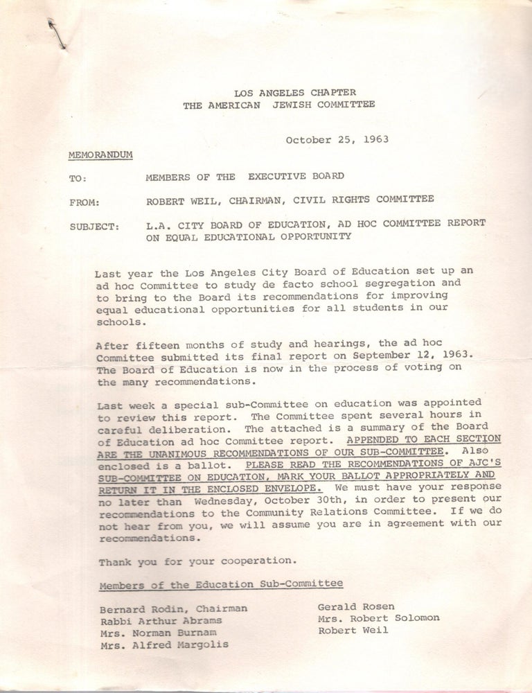 Item #105279 Los Angeles Chapter, The Ameircan Jewish Committee, October 25, 1963. Memorandum: To: Members of the Executive Board. Subject: L.A. City Board of Education, Ad Hoc Committee Report on Equal Educational Opportunity. Robert Weil, Civil Rights Committee, Charman.