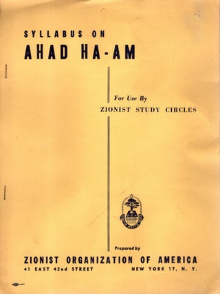 Item #105497 Syllabus on Ahad Ha-Am: For Use By Zionist Study Circles