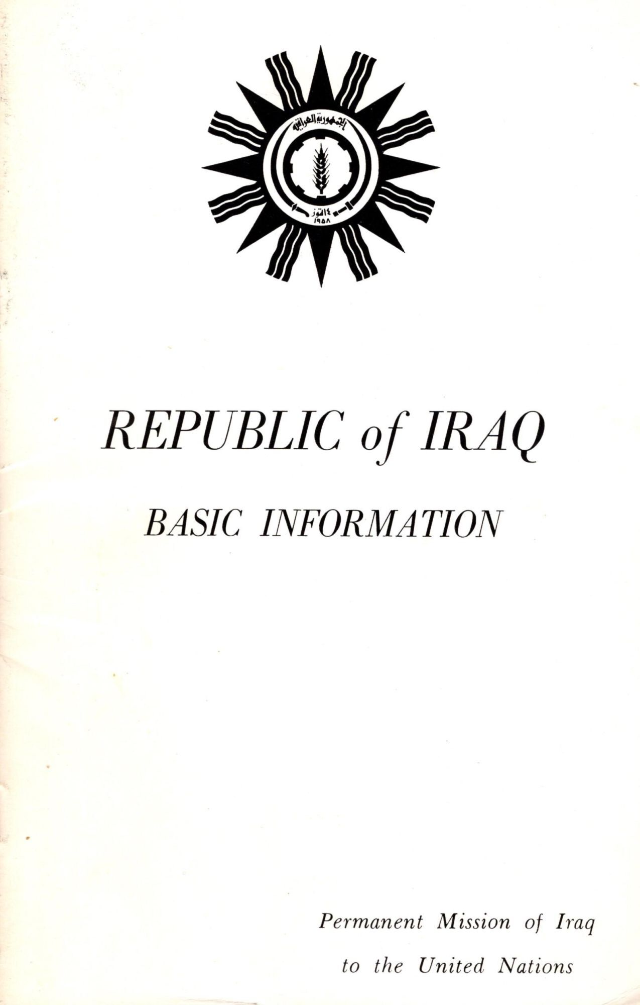 Iraq Basic Information Republic of Iraq: Basic Information