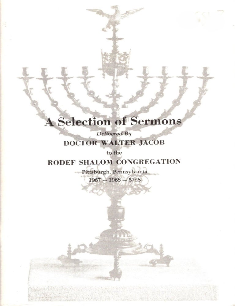 Item #105813 A Selection of Sermons and Lectures Delivered by Dr. Walter Jacobs to the Rodef Shalom Congregation. Seven Sermons. Second Series. Volume II, No. 4,5,6,7,8,9,10. Walter Jacobs.