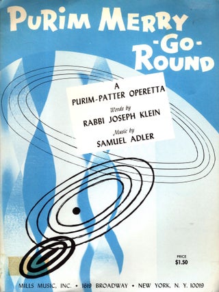 Item #105860 Purim Merry-Go-Round. A Purim-Patter Operetta. Joseph Klein, music by, Samuel, words...