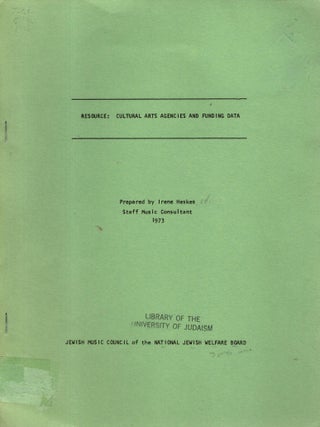 Item #105867 Resource: Cultiral Arts Agencies and Funding Data. Irene Heskes, prepared by