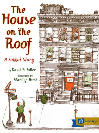 The House on the Roof: A Sukkot Story. David A. Adler.