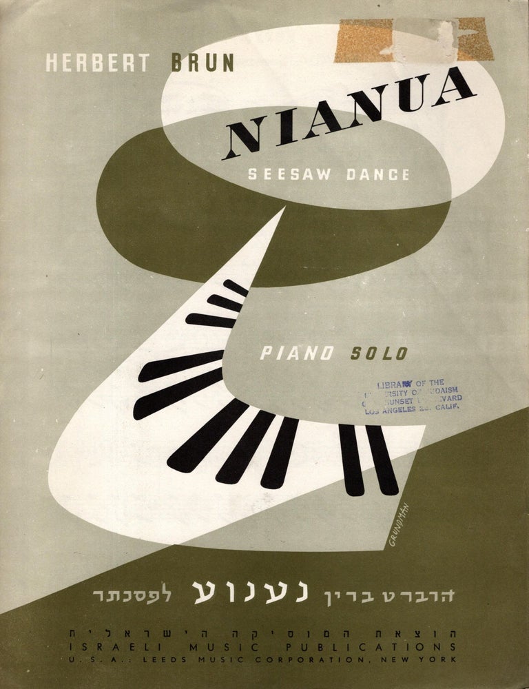 Item #106058 Nianua Seesaw Dance: Piano Solo/ Nenue: Le-Pisanter. Herbert Brun.