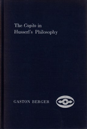 Item #106264 The Cogito in Husserl's Philosophy. Berger Gaston