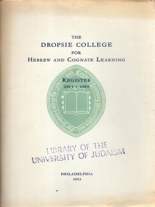 Item #106367 The Dropsie College for Hebrew and Cognate Learning Register 1963-1964