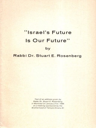 Item #106411 "Israel's Future Is Our Future." Text of an adddress given by Rabbi...