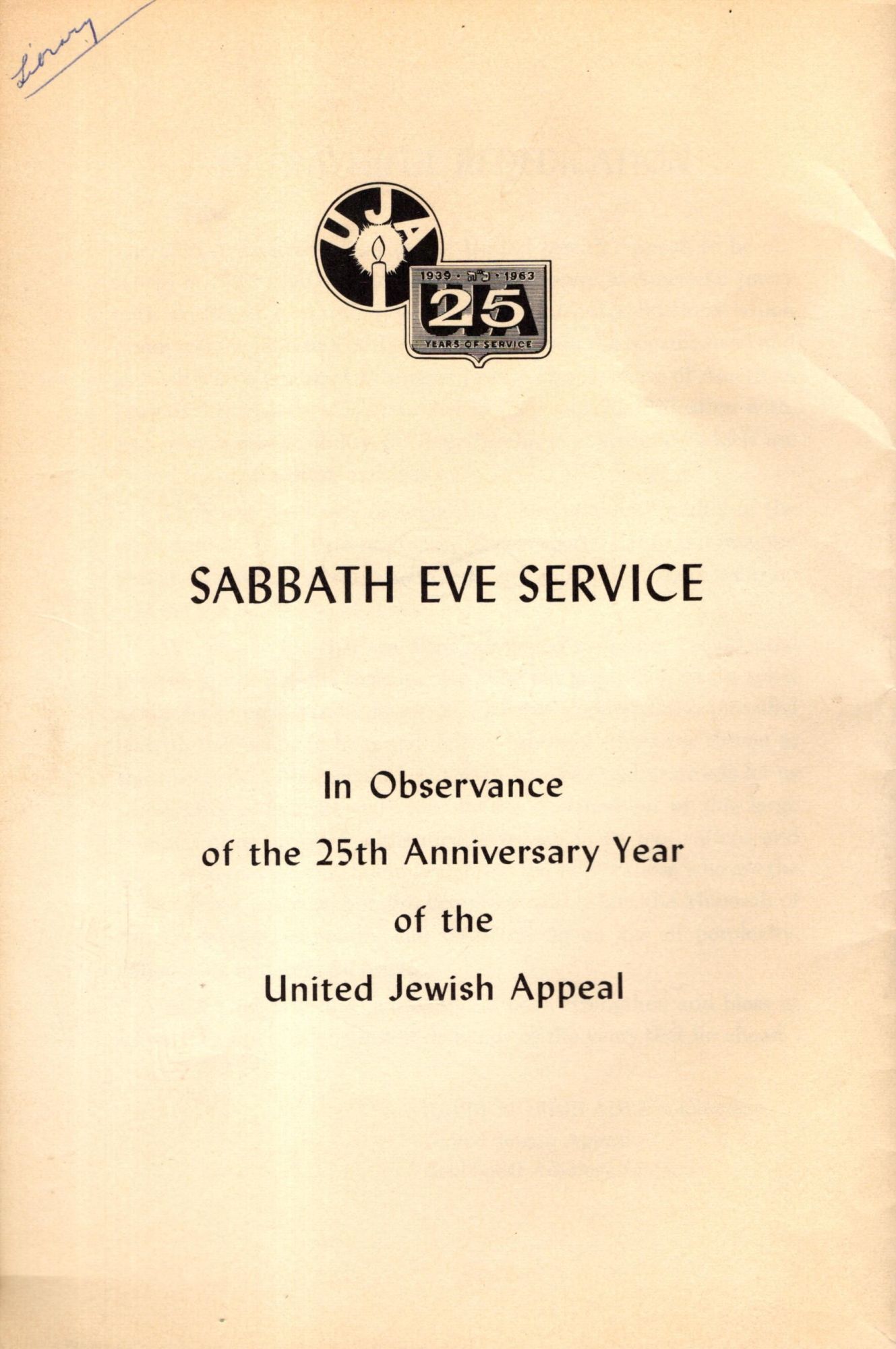 Sabbath Eve Service, In Observance of the 25th Anniversary Year of the ...