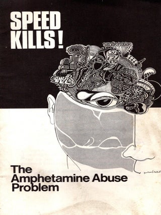 Item #106832 Speed Kills! The Amphetamine Abuse Problem