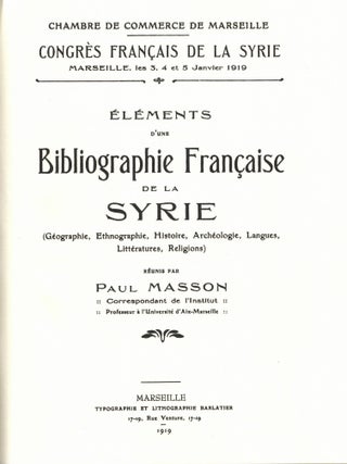 Item #107291 Elements d'une Bibliographie Francaise de la Syrie (Geographie, Ethnographie,...