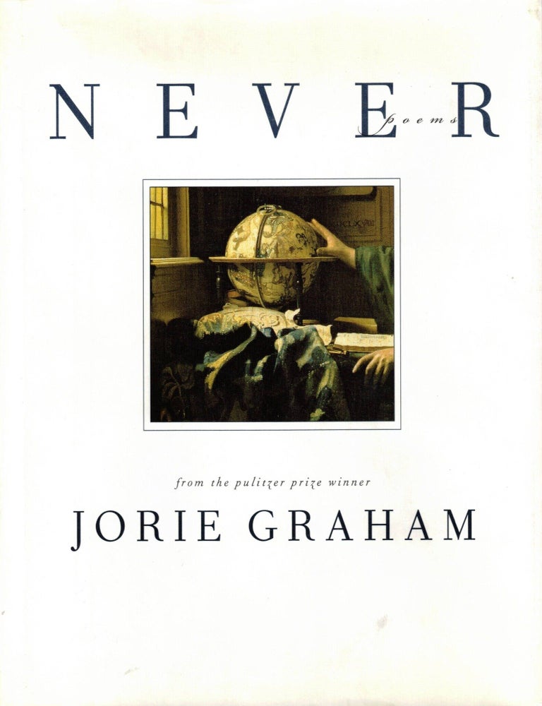 Never: poems | Jorie Graham | First Edition