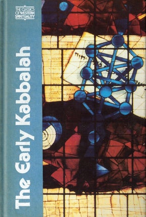 Item #107621 The Early Kabbalah. Joseph Dan, edited, introduced by