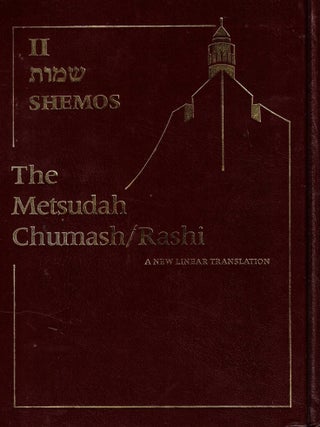 Item #107671 The Metsudah Chumash/ Rashi. A New Linear Translation. II. Shemos. Avrohom Davis, a....