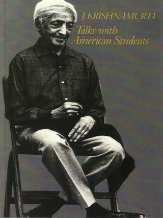 Item #107770 Talks with American Students. J. Krishnamurti
