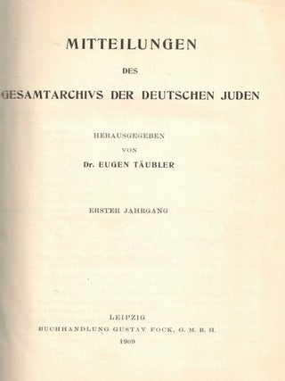Item #107782 Mitteilungen des Gesamtarchivs der Deutschen Juden. Ershter Jahrgand-Vierter...
