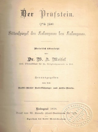 Item #108029 Der Pr&uuml;fstein: (Even Bohan) Sittenspiegel des Kalonymos Ben Kalonymos. W. A Meisel