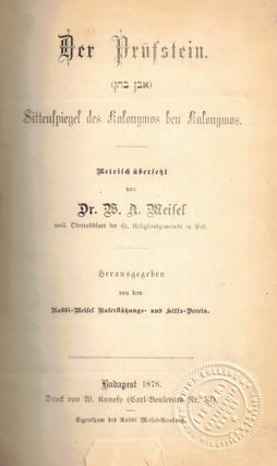 Item #108029 Der Prüfstein: (Even Bohan) Sittenspiegel des Kalonymos Ben Kalonymos. W. A Meisel