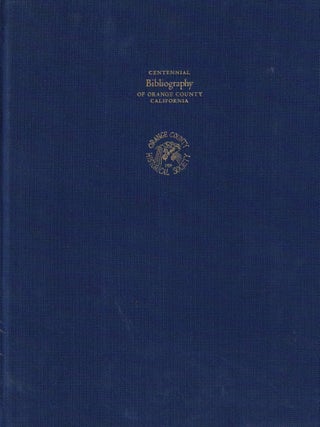 Centennial Bibliography of Orange County, California