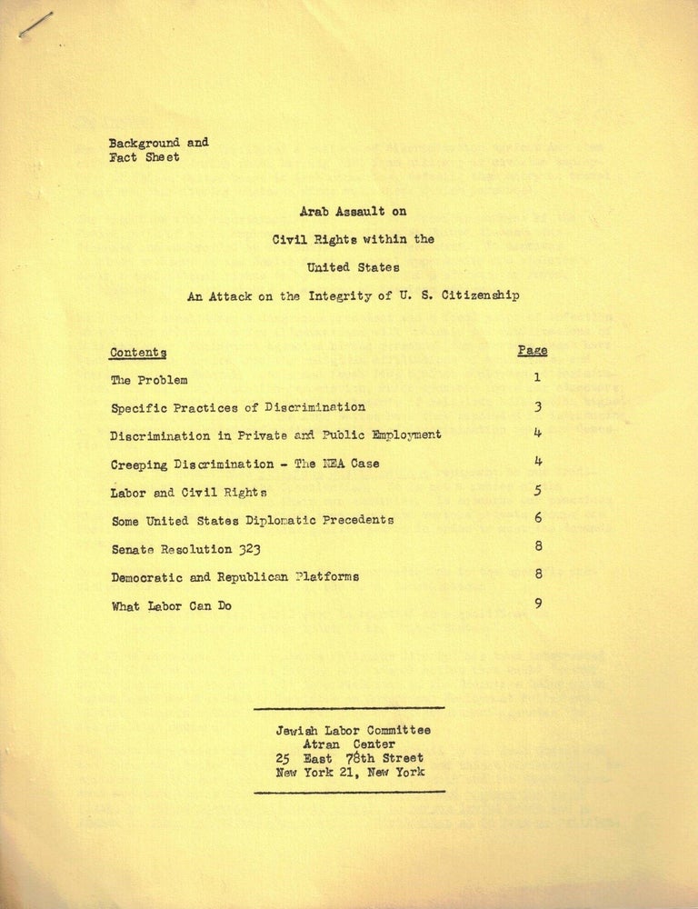 Item #108765 Arab Assault on Civil Rights within the United States: An Attack on the Integrity of U.S. Citizenship. Background and Fact Sheet.