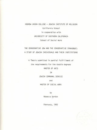 The Conservative Jew and the Conservative Synagogue: A Study of Jewish Individuals and Their...