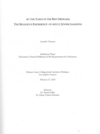 At the Table in the Beit Midrash: The Religious Experience of Adult Jewish Learning. Rabbinical...