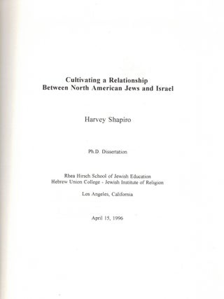Cultivating a Relationship Between North American Jews and Israel. Ph.D Dissertation