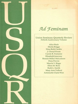 Ad Feminam. Fiftieth Anniversary Volume USQR, Volume 43, Number 1-4. Alice Bach.