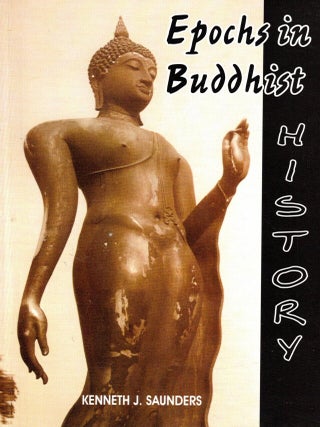 Epochs in Buddhist History: The Haskell Lectures, 1921