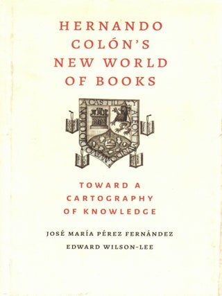 Hernando Colon's New World of Books: Toward a Cartography of Knowledge