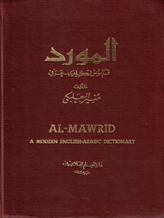 Al-Mawrid: A Modern English-Arabic Dictionary
