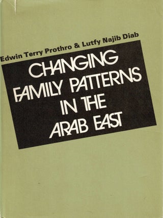 Changing Family Patterns in the Arab East