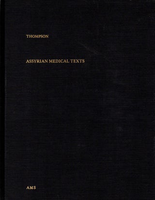 Item #15137 Assyrian Medical Texts from the Originals in the British Museum. Reginald Campbell...