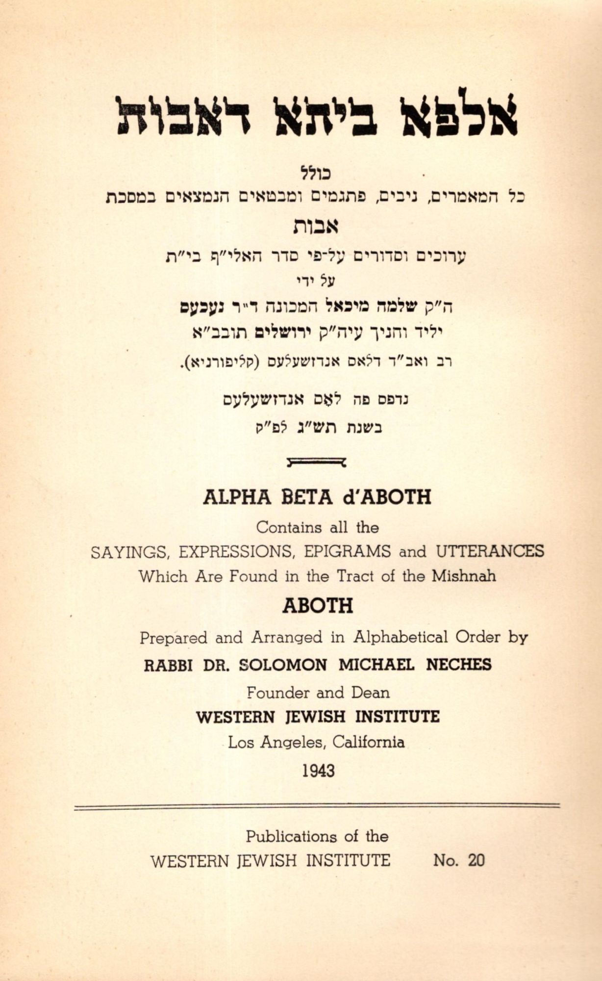 Alpha Beta d'Aboth: Contains all the Sayings, Expressions, Epigrams and ...