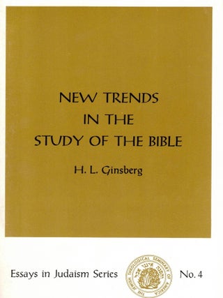 Item #24700 New Trends in the Study of the Bible. H. L Ginsberg