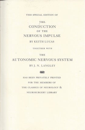 The Conduction of the Nervous Impulse.
