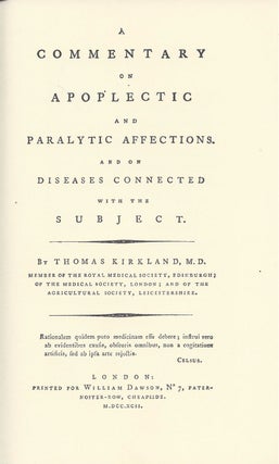 A Commentary on Apoplectic and Paralytic Affections and on Deseased Connected with the Subject.