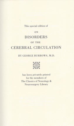 On Disorders of the Cerebral Circulation; and On the Connection between Affections of the Brain and Diseases of the Heart.