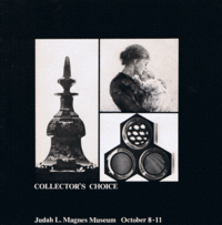 Item #32916 Collectors Choice, Judah L. magnes Museum, October 8-11. Ruth Eis
