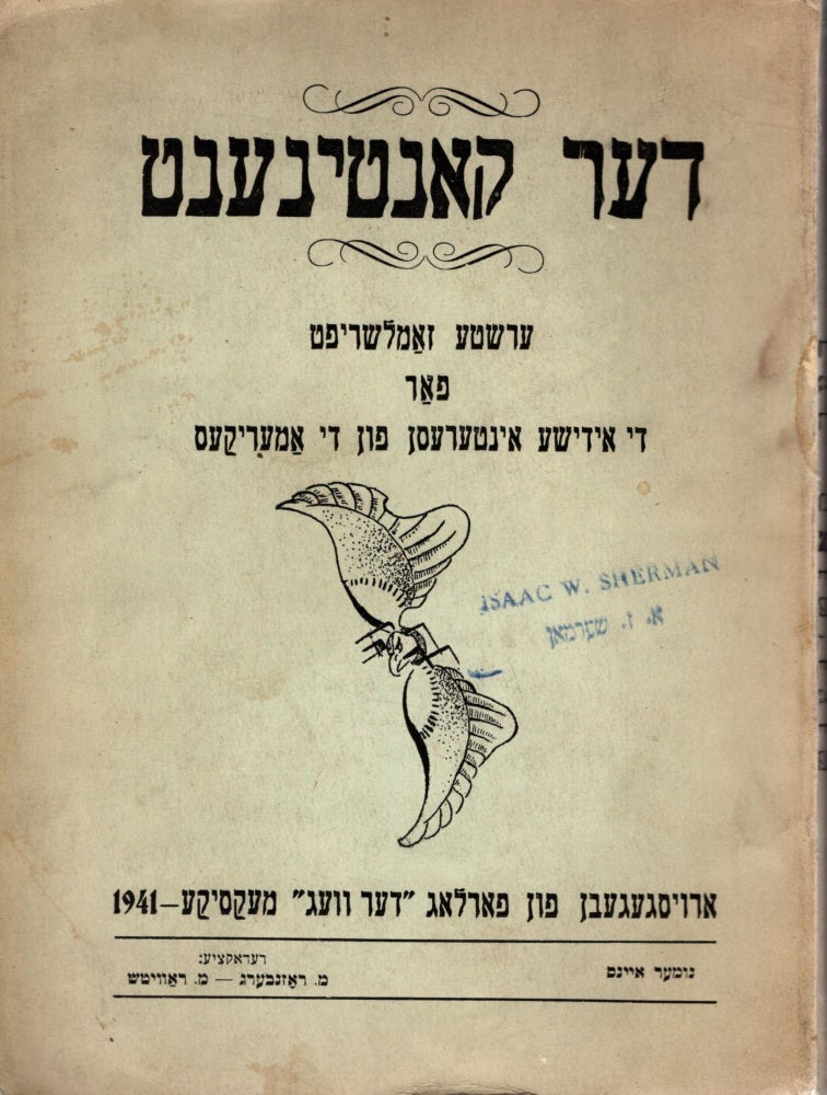 Item #38406 Der Kontinent: Ershte Zamelshrift far di Yidishe Inseresn fun di Amerikes. Num. 1. M. Rosenberg, M. Ravitch.