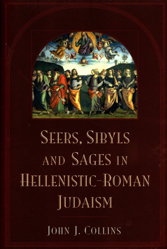 Item #38574 Seers, Sibyls and Sages in Hellenistic-Roman Judaism. John J. Collins.