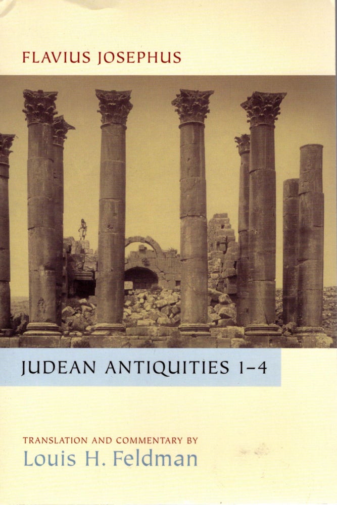 Item #38581 Judean Antiquities Books 1-4: Translation and Commentary. Flavius Josephus.