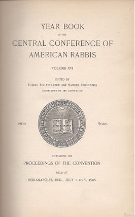Item #38748 Central Conference of American Rabbis Volume XVI 1906 5666 Containing the Proceedings...
