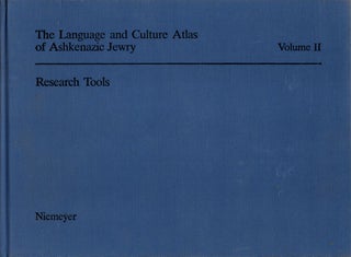 Item #45127 The Language and Culture Atlas of Ashkenazic Jewry: Prepared and published under the...