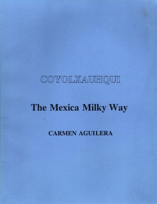 Item #57230 Coyolxauhqui: The Mexica Milky Way. With a Critical Description of the Monument by...